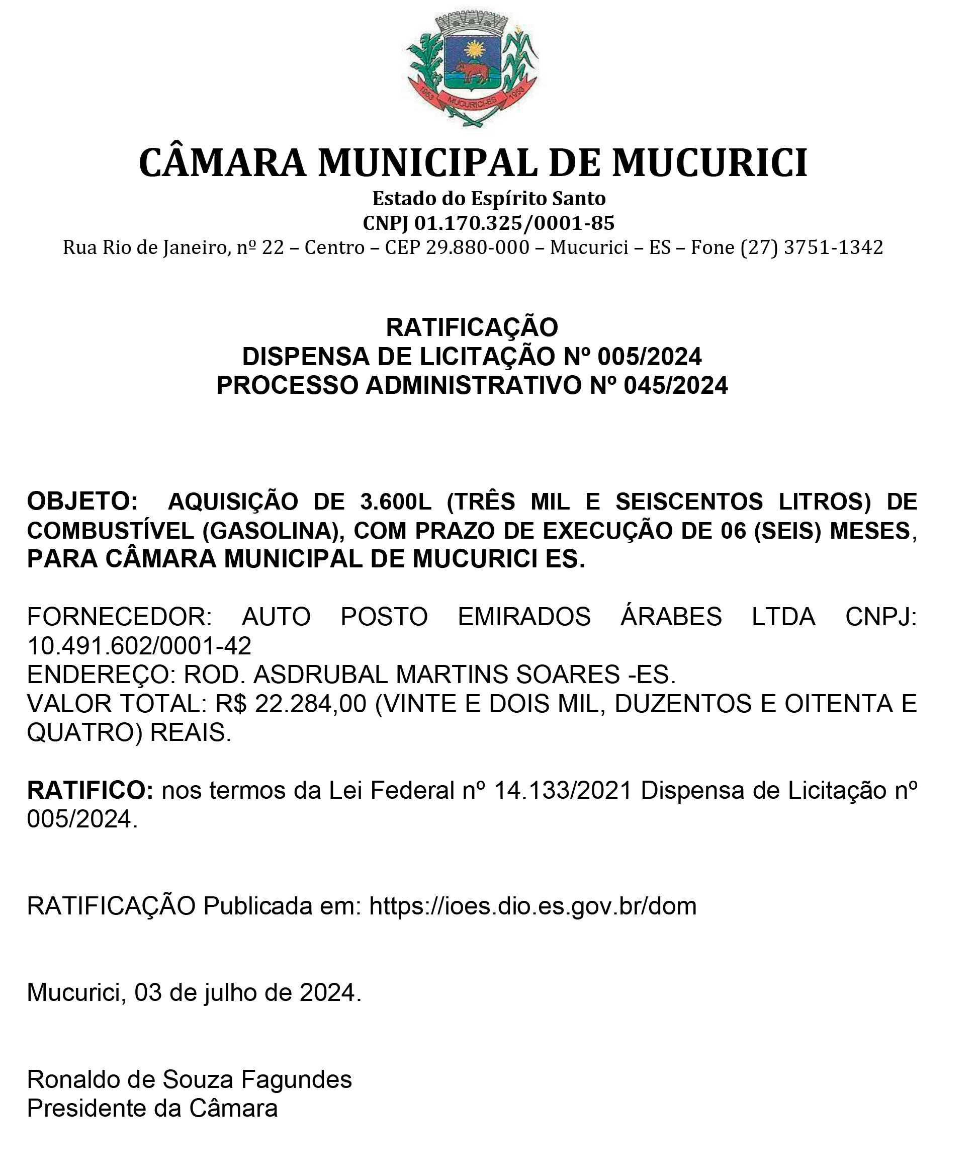 DISPENSA DE LICITAÇÃO Nº 005/2024 - PROCESSO ADMINISTRATIVO Nº 045/2024 - RATIFICAÇÃO